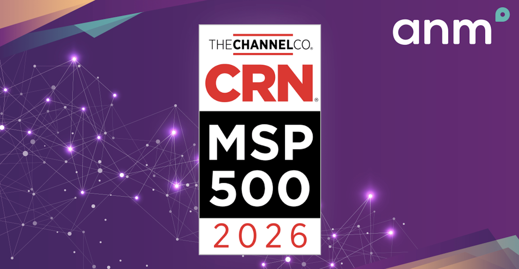 ANM Named to CRN’s 2026 MSP 500 List
